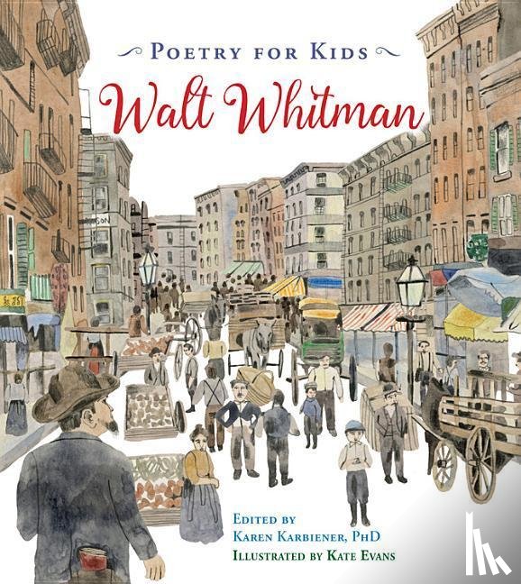 Whitman, Walt - Poetry for Kids: Walt Whitman
