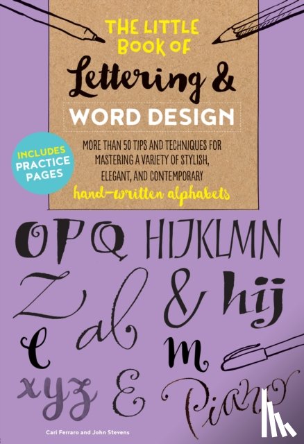 Ferraro, Cari, Stevens, John - The Little Book of Lettering & Word Design