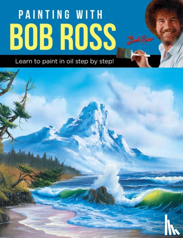 Ross Inc, Bob - Painting with Bob Ross