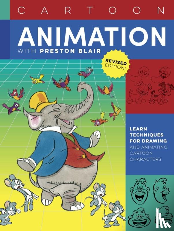 Blair, Preston - Cartoon Animation with Preston Blair, Revised Edition!