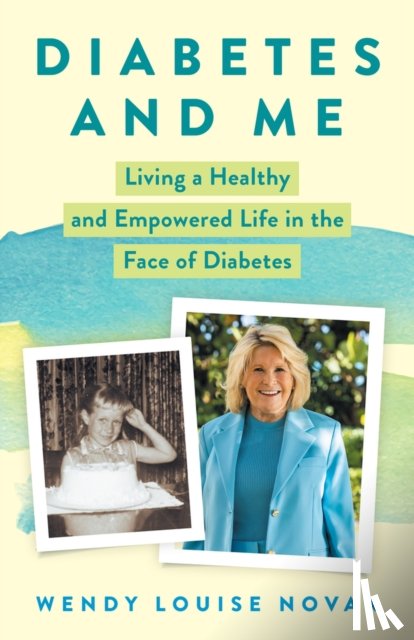 Novak, Wendy Louise - Diabetes and Me