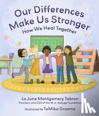 Montgomery Tabron, La June - Our Differences Make Us Stronger: How We Heal Together