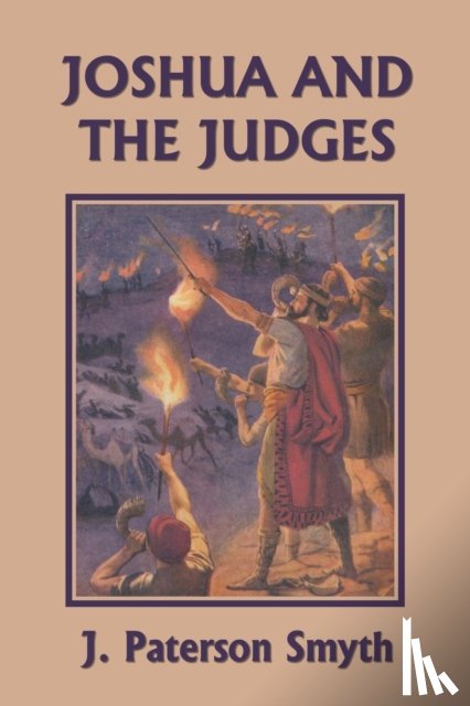 Smyth, J Paterson - Joshua and the Judges (Yesterday's Classics)
