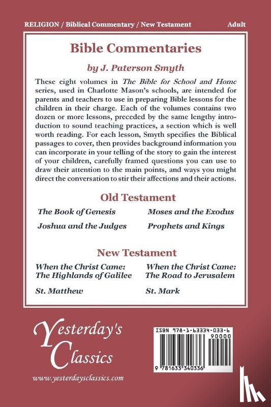 Smyth, J Paterson - When the Christ Came-The Road to Jerusalem (Yesterday's Classics)