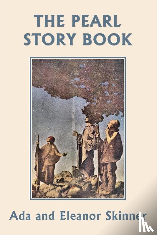Skinner, Ada M, Skinner, Eleanor L - The Pearl Story Book (Yesterday's Classics)