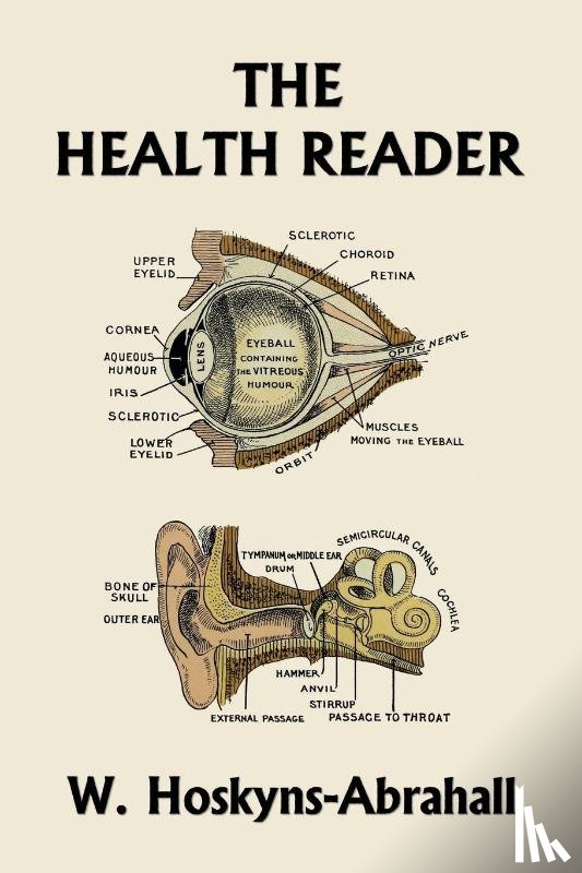 Hoskyns-Abrahall, W - The Health Reader (Color Edition) (Yesterday's Classics)