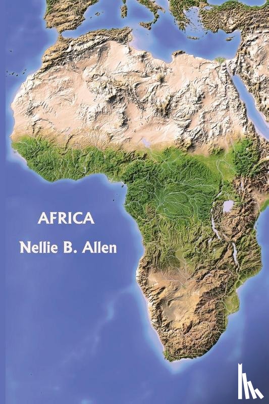 Allen, Nellie B - Africa, Australia, and the Islands of the Pacific (Yesterday's Classics)