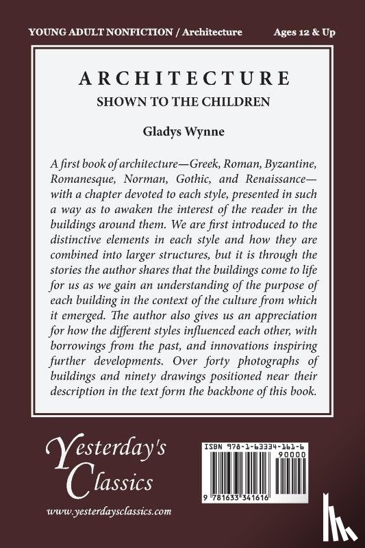 Wynne, Gladys - Architecture Shown to the Children (Yesterday's Classics)