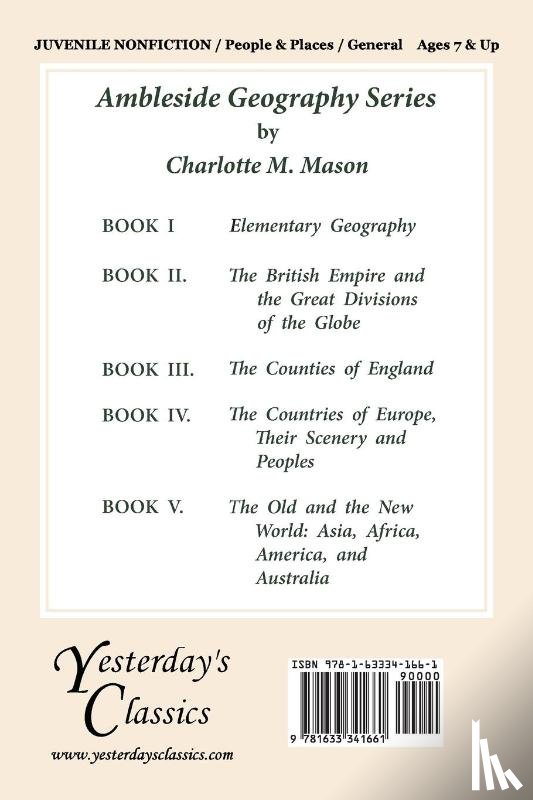 Mason, Charlotte M - The British Empire and the Great Divisions of the Globe, Book II in the Ambleside Geography Series (Yesterday's Classics)