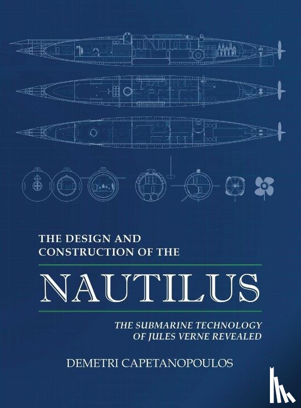 Capetanopoulos, Demetri - The Design and Construction of the Nautilus