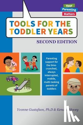 Gustafson, Yvonne, Hovey, Kendra - Tools for the Toddler Years