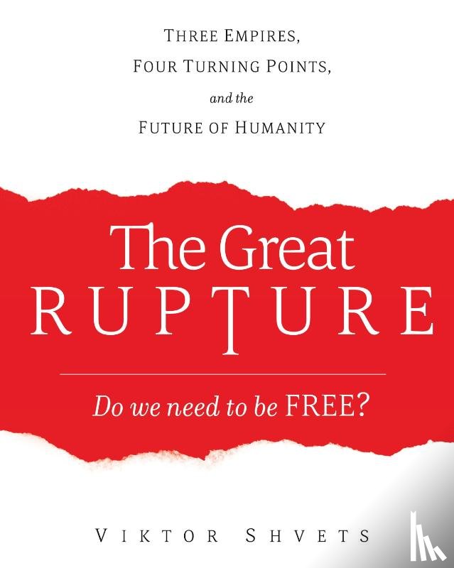 Shvets, Viktor - The Great Rupture