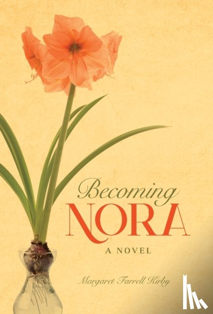 Kirby, Margaret Farrell - Becoming Nora