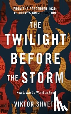 Shvets, Viktor - The Twilight Before the Storm