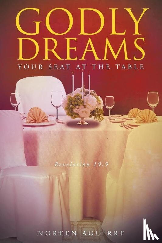 Aguirre, Noreen - Godly Dreams