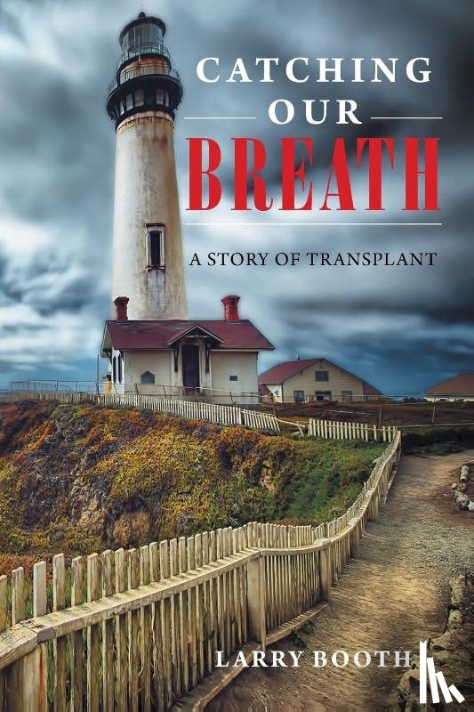 Booth, Larry - Catching Our Breath
