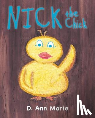 Ann Marie, D - Nick the Chick