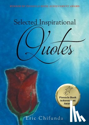Chifunda, Eric - Selected Inspirational Quotes