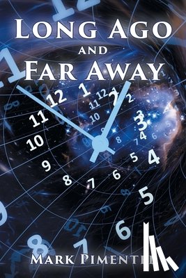 Pimentel, Mark - Long Ago and Far Away