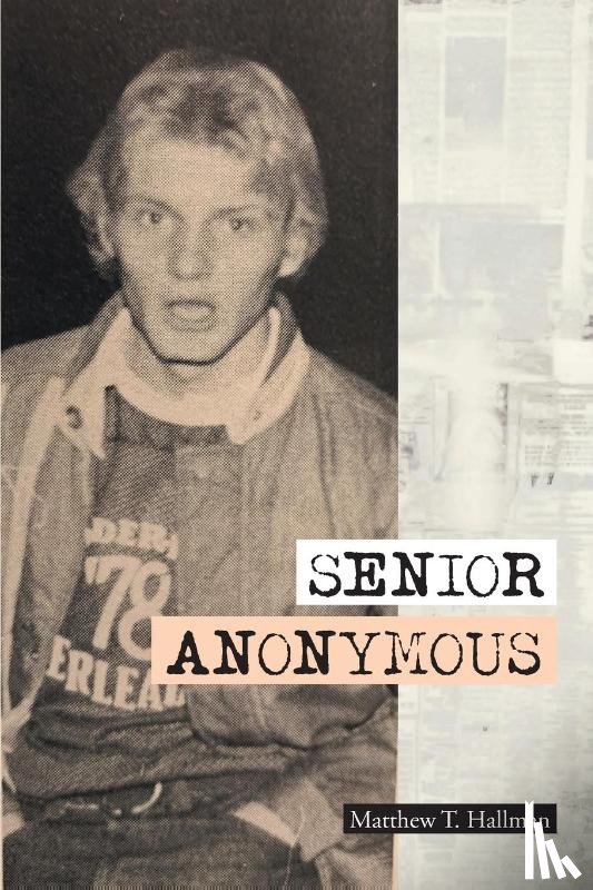 T Hallman, Matthew - Senior Anonymous
