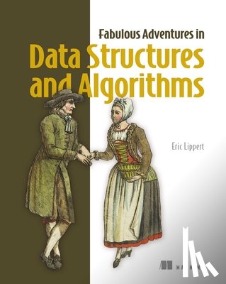 Lippert, Eric - Fabulous Adventures in Data Structures and Algorithms