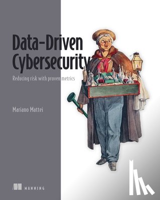 Matteo, Mattei - Data-Driven Cybersecurity