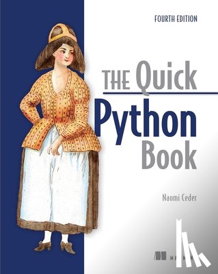 Ceder, Naomi - The Quick Python Book, Fourth Edition