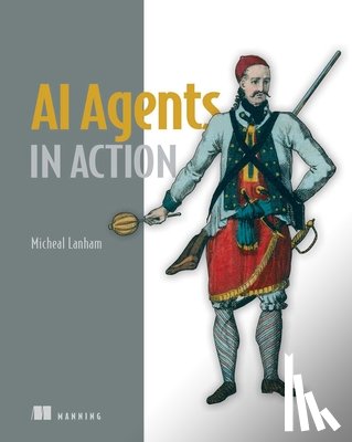 Lanham, Micheal - AI Agents in Action