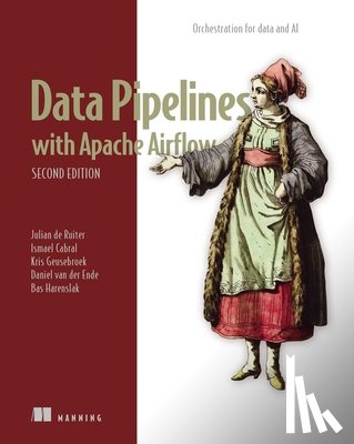 Ruiter, Julian - Data Pipelines with Apache Airflow, Second Edition