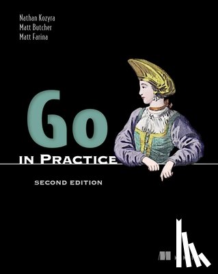 Kozyra, Nathan - Go in Practice, Second Edition