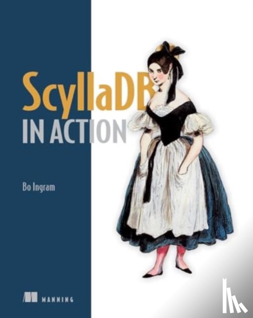 Ingram, Bo - ScyllaDB in Action