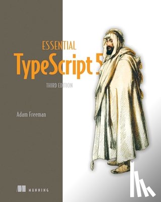 Freeman, Adam - Essential TypeScript 5
