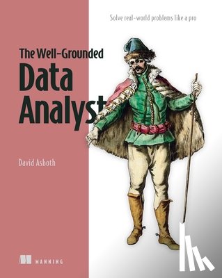 Asboth, David - The Well-Grounded Data Analyst