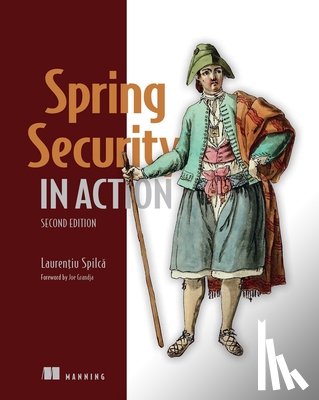 Spilca, Laurentiu - Spring Security in Action