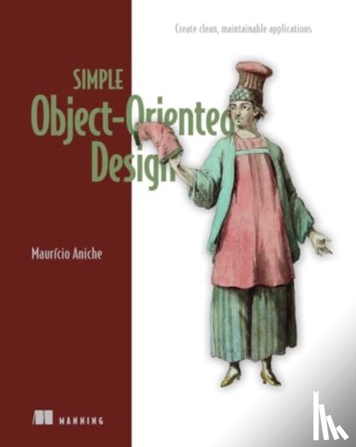 Aniche, Mauricio - Simple Object Oriented Design