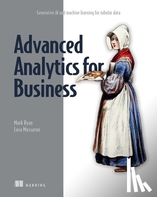 Ryan, Mark, Massaron, Luca - Machine Learning for Tabular Data