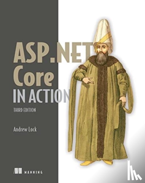 Lock, Andrew - ASP.NET Core in Action, Third Edition