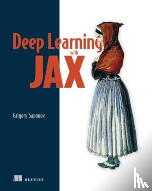 Sapunov, Grigory - Deep Learning with JAX