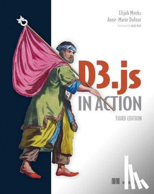 Dufour, Anne-Marie - D3.js in Action