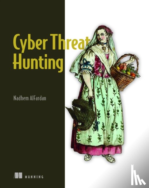 AlFardan, Nadhem - Cyber Threat Hunting