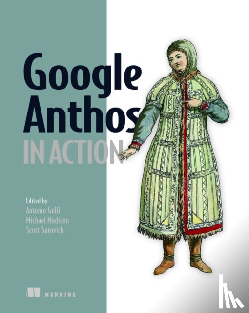 Gulli, Antonio - Google Anthos in Action