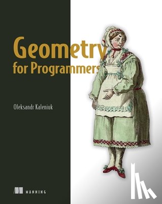 Kaleniuk, Oleksandr - Geometry for Programmers