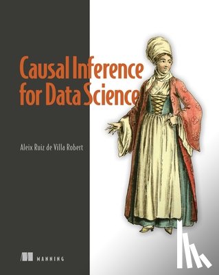 de Villa, Aleix - Causal Inference for Data Science