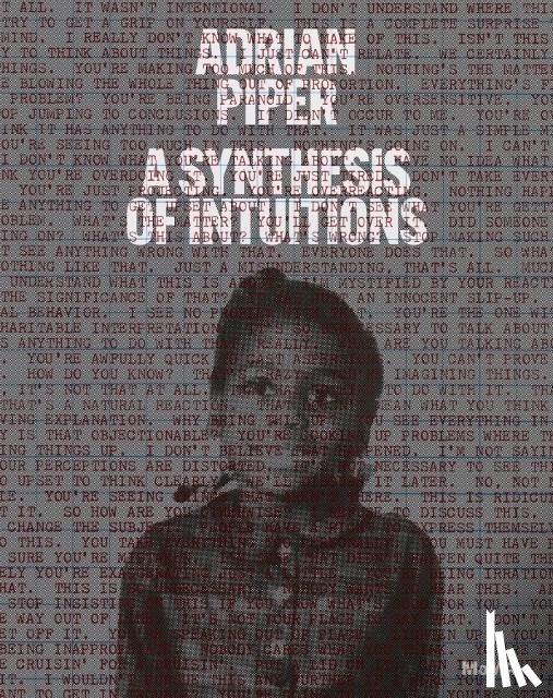  - Adrian Piper: A Synthesis of Intuitions
