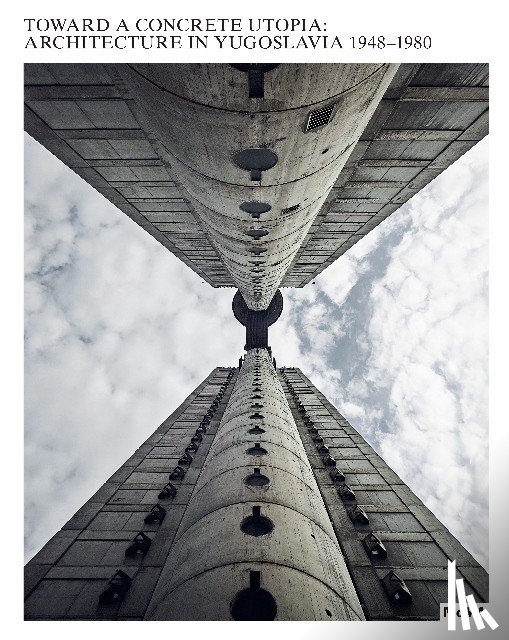 Jovanovic, Jelica, Kats, Anna, Kinchin, Juliet, Malešic, Martina - Toward a Concrete Utopia