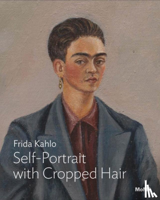 Roberts, Jodi - Kahlo: Self-Portrait with Cropped Hair