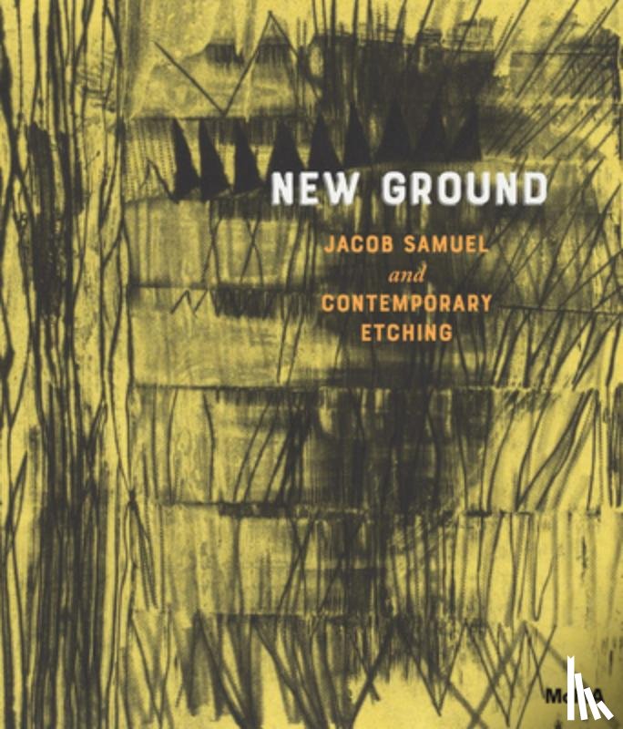  - New Ground: Jacob Samuel and Contemporary Etching