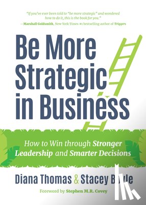 Thomas, Diana, Boyle, Stacey - Be More Strategic in Business