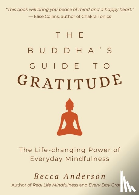 Anderson, Becca - The Buddha's Guide to Gratitude