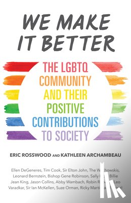 Rosswood, Eric, Archambeau, Kathleen - We Make It Better